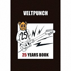 ＶＥＬＴＰＵＮＣＨ「蛙の唄／Ｍｅｒｒｙ　Ｇｏ　Ｒｏｕｎｄ　Ｇｉｒｌ　＋　ＶＥＬＴＰＵＮＣＨ　２５ＹＥＡＲＳ　ＢＯＯＫ」