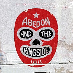 ＡＢＥＤＯＮ　ＡＮＤ　ＴＨＥ　ＲＩＮＧＳＩＤＥ「ＲＯＵＮＤ　２」