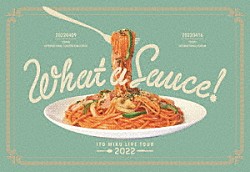 伊藤美来「ＩＴＯ　ＭＩＫＵ　Ｌｉｖｅ　Ｔｏｕｒ　２０２２『Ｗｈａｔ　ａ　Ｓａｕｃｅ！』」