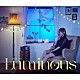 鬼頭明里「Ｌｕｍｉｎｏｕｓ」