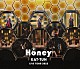 ＫＡＴ－ＴＵＮ「ＫＡＴ－ＴＵＮ　ＬＩＶＥ　ＴＯＵＲ　２０２２　Ｈｏｎｅｙ」