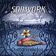 ＳＯＩＬＷＯＲＫ「オーヴァーギヴンヘーテン」