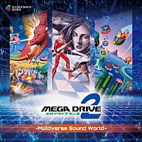 （ゲーム・ミュージック）「 Ｍｅｇａ　Ｄｒｉｖｅ　Ｍｉｎｉ　２　－Ｍｕｌｔｉｖｅｒｓｅ　Ｓｏｕｎｄ　Ｗｏｒｌｄ－」