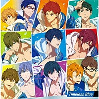 （アニメーション）「 『劇場版　Ｆｒｅｅ！　－ｔｈｅ　Ｆｉｎａｌ　Ｓｔｒｏｋｅ－』キャラクターソングシングル　Ｖｏｌ．９　Ｔｉｍｅｌｅｓｓ　Ｂｌｕｅ」