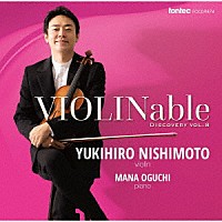 西本幸弘「 ＶＩＯＬＩＮａｂｌｅ　ディスカバリー　ｖｏｌ．８」