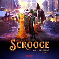 （オリジナル・サウンドトラック）「 ＳＣＲＯＯＧＥ：　Ａ　ＣＨＲＩＳＴＭＡＳ　ＣＡＲＯＬ」