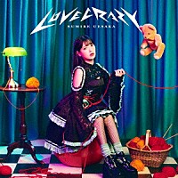 上坂すみれ「 ＬＯＶＥ　ＣＲＡＺＹ」