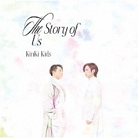 ＫｉｎＫｉ　Ｋｉｄｓ「 Ｔｈｅ　Ｓｔｏｒｙ　ｏｆ　Ｕｓ」