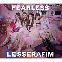 ＬＥ　ＳＳＥＲＡＦＩＭ「 ＦＥＡＲＬＥＳＳ」