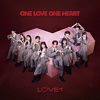 ＯＮＥ　ＬＯＶＥ　ＯＮＥ　ＨＥＡＲＴ「 ＬＯＶＥ１」