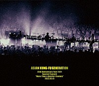 ＡＳＩＡＮ　ＫＵＮＧ－ＦＵ　ＧＥＮＥＲＡＴＩＯＮ「 映像作品集１８巻　～２５ｔｈ　Ａｎｎｉｖｅｒｓａｒｙ　Ｔｏｕｒ　２０２１　Ｓｐｅｃｉａｌ　Ｃｏｎｃｅｒｔ　“Ｍｏｒｅ　Ｔｈａｎ　ａ　Ｑｕａｒｔｅｒ－Ｃｅｎｔｕｒｙ”　２０２２．０３．１３～」