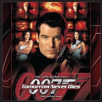 ＤＡＶＩＤ　ＡＲＮＯＬＤ「 オリジナル・サウンドトラック　００７　トゥモロー・ネバー・ダイ（公開２５周年記念　リマスター完全盤）」