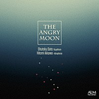 佐藤秀徳　相川瞳「 ＴＨＥ　ＡＮＧＲＹ　ＭＯＯＮ」