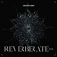 ＰａｓｓＣｏｄｅ「 ＲＥＶＥＲＢＥＲＡＴＥ　ｅｐ．」