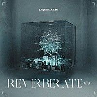 ＰａｓｓＣｏｄｅ「 ＲＥＶＥＲＢＥＲＡＴＥ　ｅｐ．」