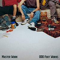 ＯＤＤ　Ｆｏｏｔ　Ｗｏｒｋｓ「 Ｍａｓｔｅｒ　Ｗｏｒｋ」