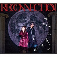 ａｎｇｅｌａ「 ＲＥＣＯＮＮＥＣＴＩＯＮ」