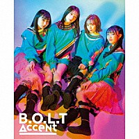 Ｂ．Ｏ．Ｌ．Ｔ「 Ａｃｃｅｎｔ」