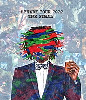 ＳＨＡＮＫ「 ＳＴＥＡＤＹ　ＴＯＵＲ　２０２２　ＴＨＥ　ＦＩＮＡＬ」