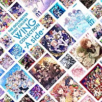 シャイニーカラーズ「 ＴＨＥ　ＩＤＯＬＭ＠ＳＴＥＲ　ＳＨＩＮＹ　ＣＯＬＯＲＳ　ＷＩＮＧ　ＣＯＬＬＥＣＴＩＯＮ　－Ａ　ｓｉｄｅ－」