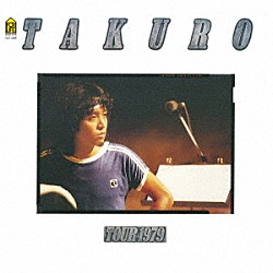 吉田拓郎「ＣＯＭＰＬＥＴＥ　ＴＡＫＵＲＯ　ＴＯＵＲ　１９７９完全復刻盤」