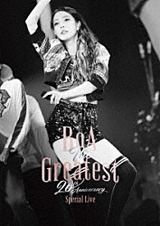 ＢｏＡ「ＢｏＡ　２０ｔｈ　Ａｎｎｉｖｅｒｓａｒｙ　Ｓｐｅｃｉａｌ　Ｌｉｖｅ　－Ｔｈｅ　Ｇｒｅａｔｅｓｔ－」