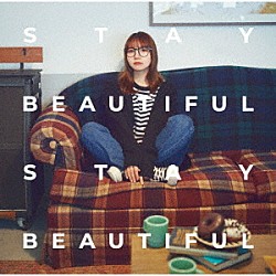 和氣あず未「ＳＴＡＹ　ＢＥＡＵＴＩＦＵＬ　ＳＴＡＹ　ＢＥＡＵＴＩＦＵＬ」