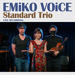 ＥＭｉＫＯ　ＶＯｉＣＥ ＫＥＩＳＵＫＥ　ＯＨＴＡ ＡＴＳＵＳＨＩ　ＡＢＥ「Ｓｔａｎｄａｒｄ　Ｔｒｉｏ」