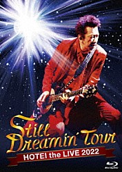 布袋寅泰「Ｓｔｉｌｌ　Ｄｒｅａｍｉｎ’　Ｔｏｕｒ」