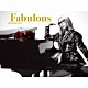 五条院凌「Ｆａｂｕｌｏｕｓ」