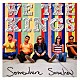 ウィー・ザ・キングス「Ｓｏｍｅｗｈｅｒｅ　Ｓｏｍｅｈｏｗ」