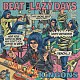 ＫｉＮＧＯＮＳ「ＢＥＡＴ　ＴＨＥ　ＬＡＺＹ　ＤＡＹＳ」