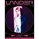 ＬｉＳＡ「ＬＡＮＤＥＲ」