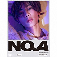 ＮＯＡ「 ＮＯ．Ａ」