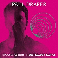 ＰＡＵＬ　ＤＲＡＰＥＲ「 ＳＰＯＯＫＹ　ＡＣＴＩＯＮ　／　ＣＵＬＴ　ＬＥＡＤＥＲ　ＴＡＣＴＩＣＳ」