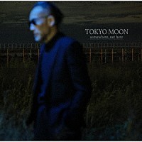 （Ｖ．Ａ．）「 ＴＯＫＹＯ　ＭＯＯＮ　－ｓｏｍｅｗｈｅｒｅ，　ｎｏｔ　ｈｅｒｅ－」