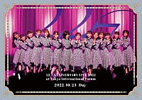 ２２／７「 ２２／７　ＬＩＶＥ　ａｔ　東京国際フォーラム　～ＡＮＮＩＶＥＲＳＡＲＹ　ＬＩＶＥ　２０２２～　（２０２２．１０．２３　－Ｄａｙ－）」