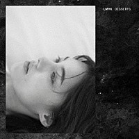 ＬＭＹＫ「 ＤＥＳＳＥＲＴＳ」