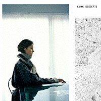 ＬＭＹＫ「 ＤＥＳＳＥＲＴＳ」