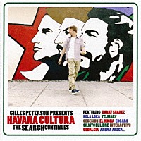 Ｇｉｌｌｅｓ　Ｐｅｔｅｒｓｏｎ’ｓ　Ｈａｖａｎａ　Ｃｕｌｔｕｒａ　Ｂａｎｄ「 Ｔｈｅ　Ｓｅａｒｃｈ　Ｃｏｎｔｉｎｕｅｓ」