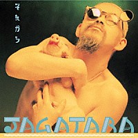 ＪＡＧＡＴＡＲＡ「 それから」