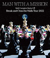 ＭＡＮ　ＷＩＴＨ　Ａ　ＭＩＳＳＩＯＮ「 ＷＯＬＦ　ＣＯＭＰＬＥＴＥ　ＷＯＲＫＳ　Ⅷ　Ｂｒｅａｋ　ａｎｄ　Ｃｒｏｓｓ　ｔｈｅ　Ｗａｌｌｓ　Ｔｏｕｒ　２０２２」