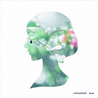 ｒｅＧｒｅｔＧｉｒｌ「 ｔｅａｒ」