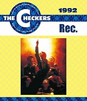 ＴＨＥ　ＣＨＥＣＫＥＲＳ「 １９９２　Ｒｅｃ．」