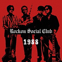 Ｒｏｃｋｏｎ　Ｓｏｃｉａｌ　Ｃｌｕｂ「 １９８８」