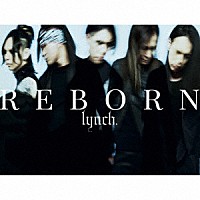 ｌｙｎｃｈ．「 ＲＥＢＯＲＮ」