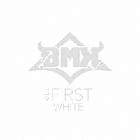 ＢＭＫ「 ｔｈｅ　ＦＩＲＳＴ」