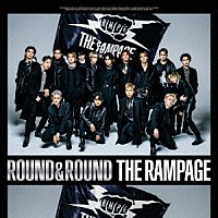 ＴＨＥ　ＲＡＭＰＡＧＥ　ｆｒｏｍ　ＥＸＩＬＥ　ＴＲＩＢＥ「 ＲＯＵＮＤ　＆　ＲＯＵＮＤ」