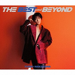 中山優馬「ＴＨＥ　ＢＥＳＴ　ａｎｄ　ＢＥＹＯＮＤ」