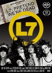 Ｌ７「Ｌ７：プリテンド・ウィ・アー・デッド」